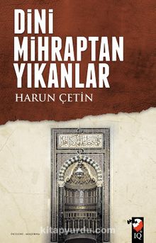 Dini Mihraptan Yıkanlar - Harun Çetin