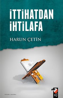 İttihattan İhtilafa