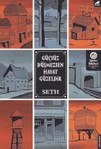 Güçsüz Düşmezsen Hayat Güzeldir