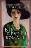 Bir Devrin Romanı / B&uuml;t&uuml;n Eserleri