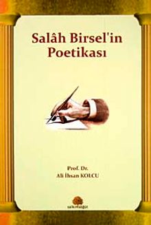 Salah Birsel'in Poetikası