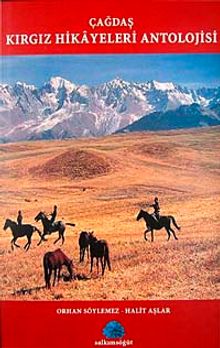 Çağdaş Kırgız Hikayeleri Antolojisi