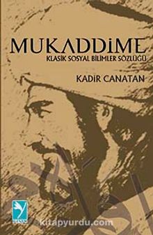Mukaddime & Klasik Sosyal Bilimler Sözlüğü