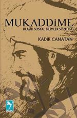 Mukaddime & Klasik Sosyal Bilimler Sözlüğü