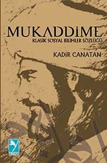 Mukaddime & Klasik Sosyal Bilimler Sözlüğü