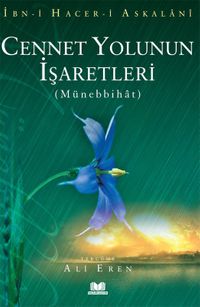 Cennet Yolunun İşaretleri - Münebbihat Tercümesi  