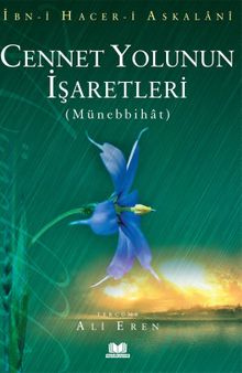 Cennet Yolunun İşaretleri - Münebbihat Tercümesi  