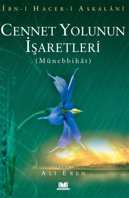 Cennet Yolunun İşaretleri - Münebbihat Tercümesi  