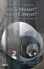 Peki ya Mozart? Peki ya Cinayet?