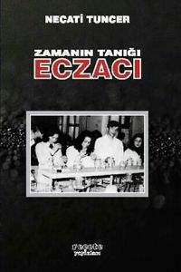 Zamanın Tanığı Eczacı