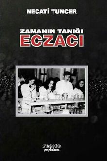 Zamanın Tanığı Eczacı