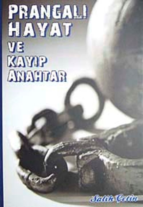 Prangalı Hayat ve Kayıp Anahtar