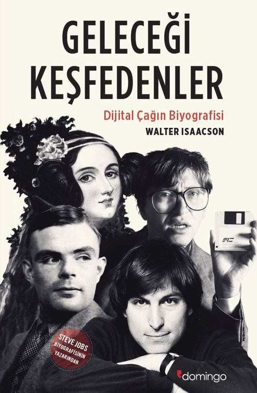 Geleceği Keşfedenler & Dijital Çağın Biyografisi