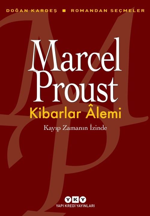 Kibarlar Alemi & Kayıp Zamanın İzinde