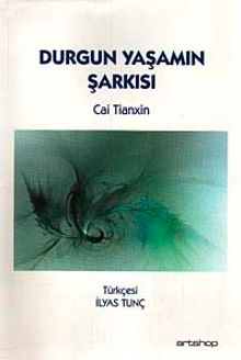 Durgun Yaşamın Şarkısı