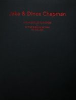 Jake ve Dinos Chapman: Anlamsızlık Aleminde - Jake and Dinos Chapman: In the Realm of the Senseless