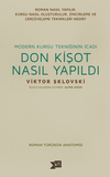 Modern Kurgu Tekniğinin İcadı Don Kişot Nasıl Yapıldı