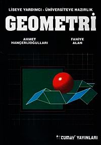Geometri / Liseye Yardımcı - Üniversiteye Hazırlık
