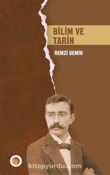 Bilim ve Tarih - Remzi Demir