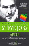 Steve Jobs - Apple & Dev Bir Markanın Yaratıcısının İnanılmaz Hikayesi