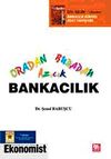 Oradan Buradan Azıcık Bankacılık