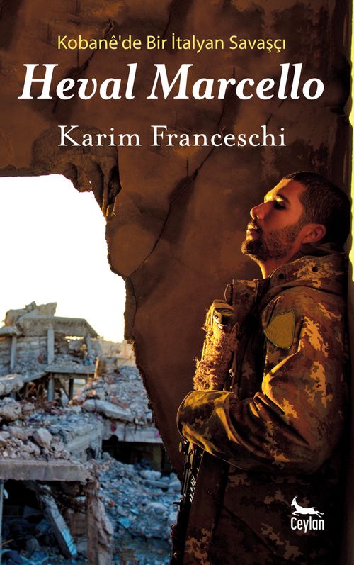 Kobane'de Bir İtalyan Savaşçı Heval Marcello