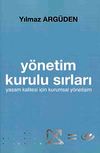 Y&ouml;netim Kurulu Sırları & Yaşam Kalitesi İ&ccedil;in Kurumsal Y&ouml;netişim