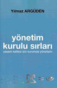 Yönetim Kurulu Sırları & Yaşam Kalitesi İçin Kurumsal Yönetişim