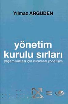 Yönetim Kurulu Sırları & Yaşam Kalitesi İçin Kurumsal Yönetişim