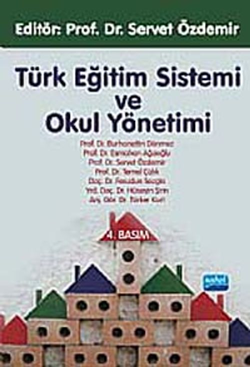 Türk Eğitim Sistemi ve Okul Yönetimi