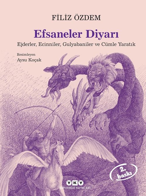 Efsaneler Diyarı - Ejderler, Ecinniler, Gulyabaniler ve Cümle Yaratık
