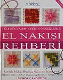 Tüm Dünyadan Seçkin Örneklerle El Nakışı Rehberi