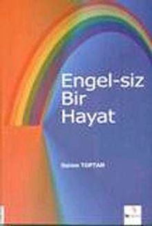 Engel-siz Bir Hayat