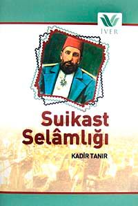 Suikast Selamlığı