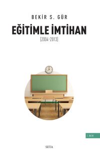 Eğitimle İmtihan (2004-2013)