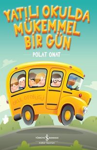 Yatılı Okulda Mükemmel Bir Gün