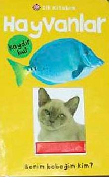 İlk Kitabım Hayvanlar Kaydır Bul