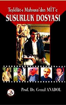Teşkilat-ı Mahsusa'dan Mit'e Susurluk Dosyası