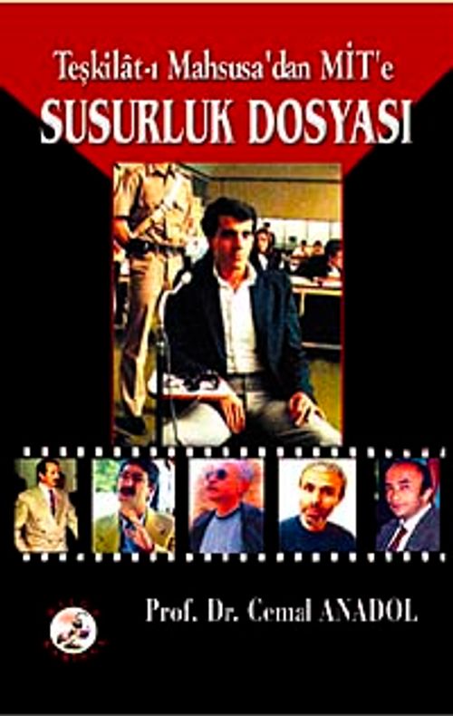 Teşkilat-ı Mahsusa'dan Mit'e Susurluk Dosyası