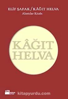 Kağıt Helva & Alıntılar Kitabı - Elif Şafak