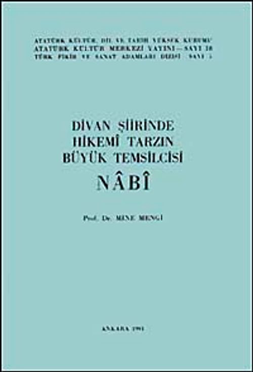 Divan Şiirinde Hikemi Tarzın Büyük Temsilcisi Nabi / 13-C-26