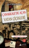 &Ccedil;anakkale'de A&ccedil;an Vatan &Ccedil;i&ccedil;ekleri