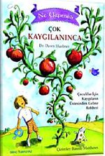 Çok Kaygılanınca Ne Yapmalı