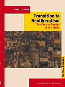 Transition to Neoliberalism & The Case of Turkey in 1980's