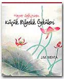 Hayat Değiştiren Küçük Bilgelik Öyküleri