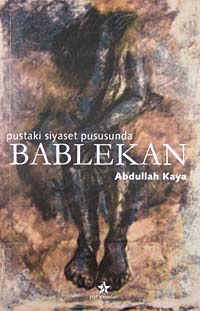 Bablekan & Pustaki Siyaset Pususunda