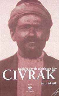 Cıvrak & Dağlara Dayalı Şehirleşen Köy