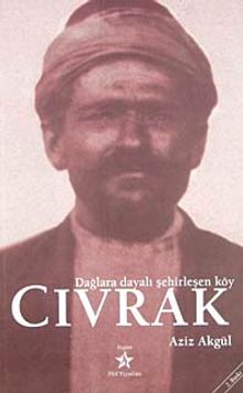 Cıvrak & Dağlara Dayalı Şehirleşen Köy