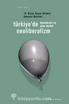 Türkiye'de Neoliberalizm, Demokrasi ve Ulus Devlet & 10. Ulusal Sosyal Bilimler Kongresi Metinleri