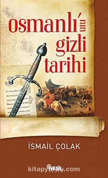 Osmanlı'nın Gizli Tarihi